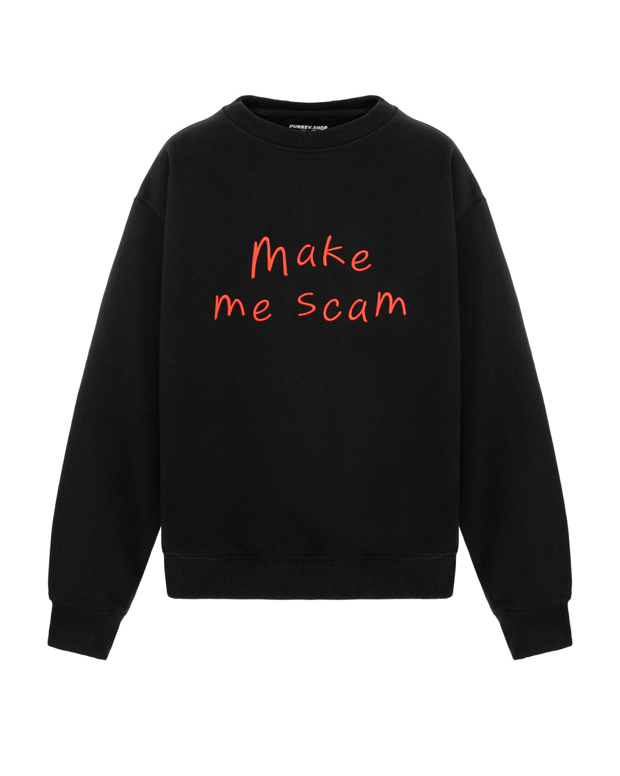 Світшот "MAKE ME SCAM"